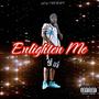 Enlighten Me (Explicit)