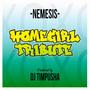 Homegirl Tribute (Explicit)