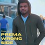 Prema Wrong Side