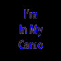 Im in My Camo (feat. Brizzy-G, Double-Up & Loctes) [Explicit]