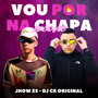 Vou Por na Chapa as do Job (Explicit)