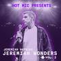 Hot Mic: Jeremiah Wonders Vol 2 (Explicit)