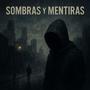 Sombras y Mentiras