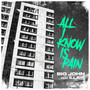 All I Know Is Pain (Explicit)