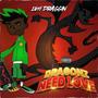 DraGonz Need Love (Explicit)