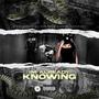 Im Already Knowing (feat. Bstakk) [Explicit]