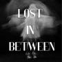 Lost In Between