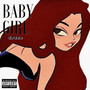 Baby Girl (Explicit)