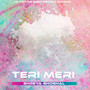 Teri Meri (Extended Mix)