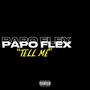 Tell Me (Explicit)