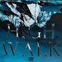 High Walk (Explicit)