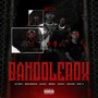 Bandolerox (Explicit)