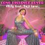 Long Distance Lover (feat. taji love.)