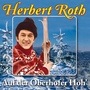 Auf der Oberhofer Höh . 25 Wintermelodien mit Herbert Roth und seinem Ensemble (Vol. 4)