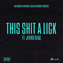 This **** A Lick (Explicit)