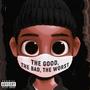 The Good, The Bad, The Worst (Explicit)