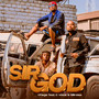 Sir God (feat. D Voice & Billnass)