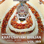 Nonstop Khatushyam Bhajan Vol 189