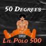 50 Degrees (Explicit)