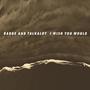 I Wish You Would (feat. Denitia)