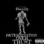 Determination Over Trust (Explicit)