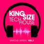 King Size Tech House, Vol. 3