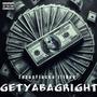 GETYABAGRIGHT (feat. Lil Ree) [Explicit]