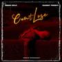 Can’t lose (Explicit)