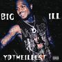 Big iLL (Explicit)