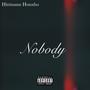 Nobody (Explicit)