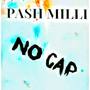 Pash Milli (No Cap)