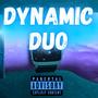 Dynamic Duo (Explicit)