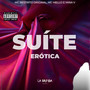 Suíte Erótica (Explicit)