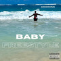 Baby (Freestyle) [Explicit]