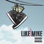 Like Mike (Explicit)