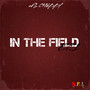 In the Field - Ep1 (Explicit)