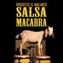 Salsa Macabra (2018 Remaster)