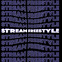 Stream Freestyle (Explicit)