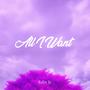 All I Want