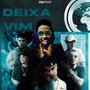 Deixa Vim (Explicit)