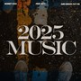 2025 Music