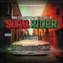 Slab Rider (feat. Young Clean & Corey B) [Explicit]