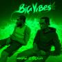 Big Vibes (feat. Otega) (Acoustic)