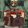 Trap Hard (feat. Prettyfacecapi) [Explicit]