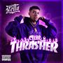 Club Thrasher (Explicit)