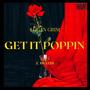 Get It Poppin (feat. T. Swayde) [Explicit]