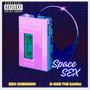 Space SEX (Explicit)