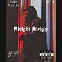 Alright Alright (Explicit)