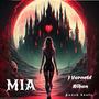 MIA (feat. J YARNOLD) [Explicit]