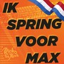 Ik Spring Voor Max